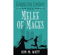 Gobbelino London & a Melee of Mages