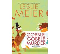 Gobble, Gobble Murder (A Lucy Stone Mystery)