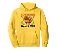 Gobble Me Swallow Me Funny Thanksgiving Turkey Design Pullover Hoodie