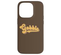 Gobble - Thanksgiving Turkey Day Case for iPhone 14 Pro
