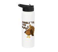 Gobble Til You Wobble Fat Thanksgiving Turkey Stainless Steel Insulated Water Bottle