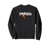 Gobble Till You Wobble Cool Turkey Thanksgiving Sweatshirt