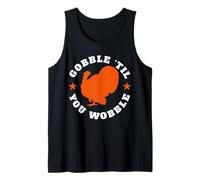 Gobble Till You Wobble Tank Top