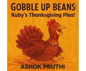 GOBBLE UP BEANS: Ruby's Thanksgiving Plea!