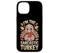Gobble Up Laughs I'm The Sarcastic Turkey Case for iPhone 14