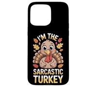 Gobble Up Laughs I'm The Sarcastic Turkey Case for iPhone 15 Pro Max