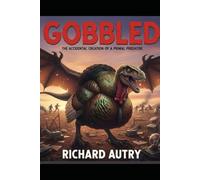 Gobled: A genetic mishap creates a prehistoric predator