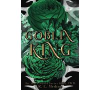 Goblin King: A Fairy Tale Portal Fantasy (The Inner World)