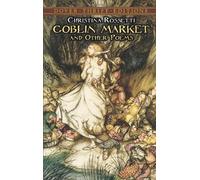 Goblin Market and Other Poems (Dover Thrift Editions) by Rossetti, Christina (January 2, 2000) Paperback