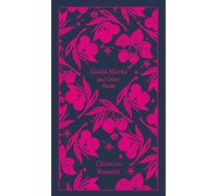 Goblin Market and Other Poems: (Penguin Clothbound Poetry)