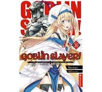 Goblin Slayer! Light Novel 10