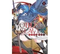 Goblin Slayer Side Story: Year One, Vol. 4 (light novel) (Goblin Slayer Side Story: Year One (Light Novel))