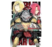 Goblin Slayer Side Story: Year One, Vol. 6 (manga): (GOBLIN SLAYER SIDE STORY YEAR ONE GN)