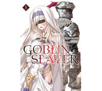Goblin Slayer, Vol. 8 (light novel)