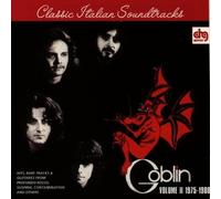 Goblin, Volume II 1975-1980: Hits, Rare Tracks & Outtakes From Profondo Rossa, Suspiria, Contamination & Others (1998-05-03)