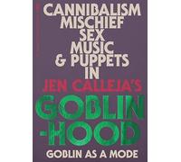 Goblinhood: Goblin As A Mode