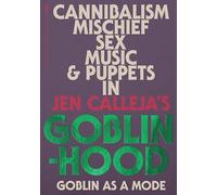 Goblinhood: Goblin As A Mode.by Calleja New 9781914236457 Fast Free Shipping