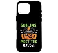 Goblins, Meet the Badge! Scary Policeman Spooky Halloween Case for iPhone 16 Pro Max