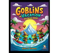 Goblins on Vacation Coloring Book