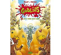 Goblin's T03: Sur la terre comme au ciel