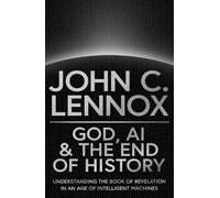 God, AI and the End of History