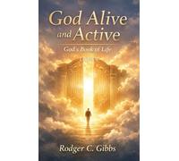 God Alive and Active: God's Book of Life Logos 4