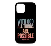 God All Things Are Possible Matthew 19:26 Bible Verse Case for iPhone 12/12 Pro
