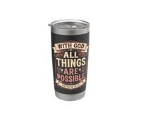 God All Things are Possible Matthew 19:26 Bible Verse Stainless Steel Insulated Tumbler