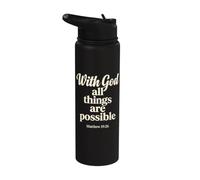 God All Things are Possible Matthew 19:26 Bible Verse Stainless Steel Insulated Water Bottle