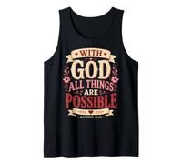 God All Things are Possible Matthew 19:26 Bible Verse Tank Top