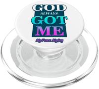 God Always Got Me, My Peace My Joy Cool Quotes Graphic PopSockets PopGrip for MagSafe