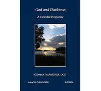 God and Darkness: A Carmelite Perspective