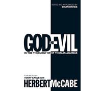 God and Evil: In the Theology of St Thomas Aquinas