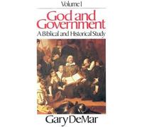 God and Government, Volume 1