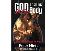 God and His Sexy Body: The Story of Adam and His Bride