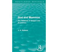 God and Mammon (Routledge Revivals): The Relations of Religion and Economics