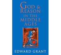 God and Reason in the Middle Ages