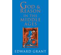 God and Reason in the Middle Ages