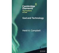 God and Technology (Elements in the Problems of God)