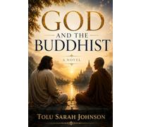 God and the Buddhist: A Novel (The Stranger Chronicles)