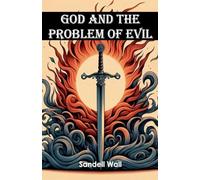 God and the Problem of Evil