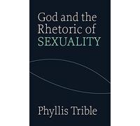 God and the Rhetoric of Sexuality: 2 (Overtures to Biblical Theology)