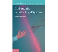 God and the Secular Legal System (Law and Christianity)