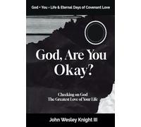 God Are You Okay