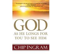 God: As He Longs for You to See Him