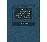 God At Eventide A Companion Volume To God Calling