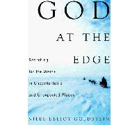 God at the Edge: Searching for the Divine in Uncomfortable and Unexpected Places