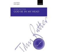 [(God be in My Head: Vocal Score)] [Author: John Rutter] published on (August, 2014)