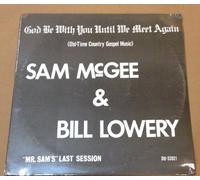 God Be With You Until We Meet Again - Old Time Country Gospel Music - Sam McGee & Bill Lowery - "Mr. Sam's" Last Session - DU-33021