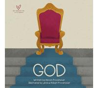 God (Big Theology for Little Hearts)